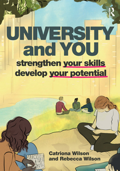 Paperback University and You: Strengthening Your Skills and Developing Your Potential Book