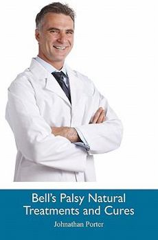 Paperback Bell's Palsy Natural Treatments and Cures Book