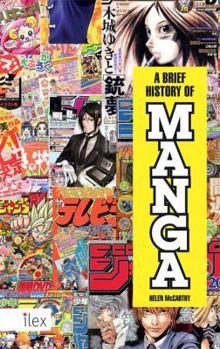 Hardcover A Brief History of Manga Book
