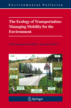 Hardcover The Ecology of Transportation: Managing Mobility for the Environment Book
