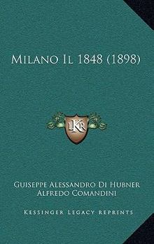 Paperback Milano Il 1848 (1898) [Italian] Book