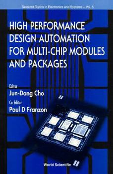 Hardcover High Performance Design Automation for Multi-Chip Modules and Packages Book