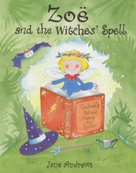 Zoë and the Witches' Spell - Book  of the Zoë the Fairy