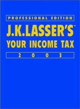 Hardcover J.K. Lasser's Your Income Tax 2003 Book