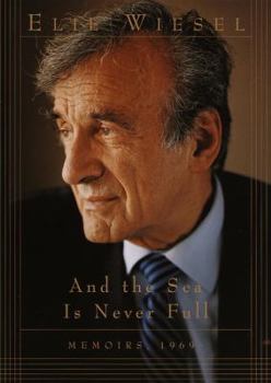 Hardcover And the Sea is Never Full: Memoirs 1969- Book