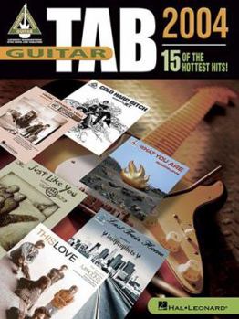 Paperback Guitar Tab 2004: 15 of the Hottest Hits! Book