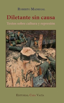Paperback Diletante sin causa [Spanish] Book
