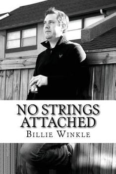 No Strings Attached - Book #1 of the Andrews Saga 