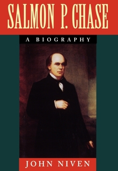 Hardcover Salmon P. Chase: A Biography Book