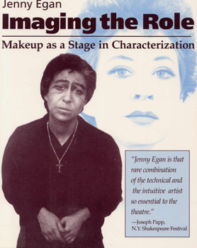 Paperback Imaging the Role: Makeup as a Stage in Characterization Book