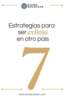 Paperback 7 Estrategias para ser exitosa en otro país [Spanish] Book