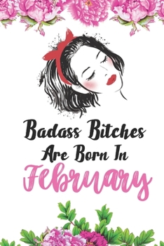 Badass Bitches are Born In February: Gratitude Self Help Books for Mindfulness Journals with 2020 Calendar and 20 Gratitude Bible Quotes  Gift For ... born in February  (Pink Pastel Floral Frame )