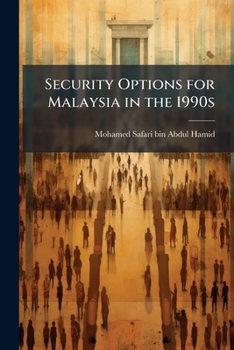 Paperback Security Options for Malaysia in the 1990s Book