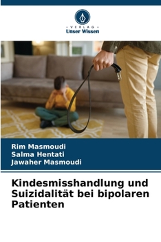 Paperback Kindesmisshandlung und Suizidalität bei bipolaren Patienten [German] Book
