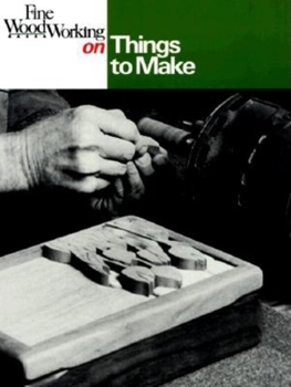 Paperback Fine Woodworking on Things to Make: 35 Articles Book