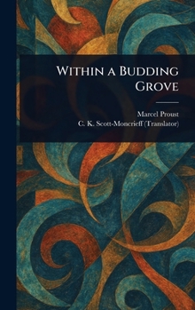 Hardcover Within a Budding Grove Book