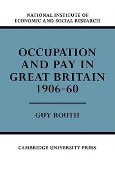 Paperback Occupation and Pay in Great Britain 1906-60 Book