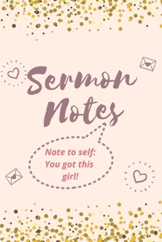 Paperback Sermon Notes: Note to self: You got this girl! Book