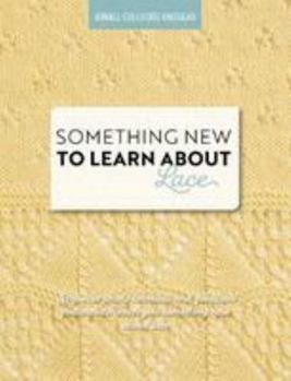 Paperback Something New to Learn About Lace Book