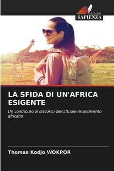 La Sfida Di Un'africa Esigente (Italian Edition)
