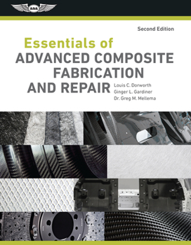 Hardcover Essentials of Advanced Composite Fabrication & Repair Book