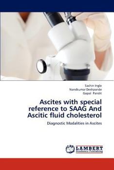 Paperback Ascites with special reference to SAAG And Ascitic fluid cholesterol Book