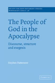 Hardcover The People of God in the Apocalypse: Discourse, Structure and Exegesis Book