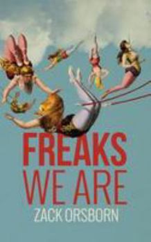 Paperback Freaks We Are Book