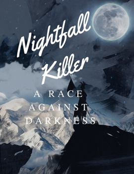Paperback Nightfall Killer "A race against darkness." Book