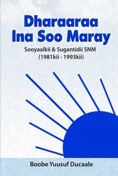 Paperback "Dharaaraa Ina Soo Maray [Somali] Book