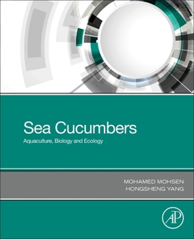 Paperback Sea Cucumbers: Aquaculture, Biology and Ecology Book