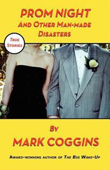 Paperback Prom Night and Other Man-made Disasters Book