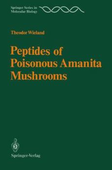Paperback Peptides of Poisonous Amanita Mushrooms Book