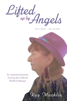 Paperback Lifted Up By Angels Book