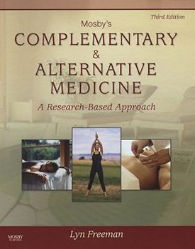 Hardcover Mosby's Complementary & Alternative Medicine: A Research-Based Approach Book