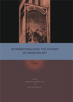 Paperback Internationalizing the History of American Art - Views Book