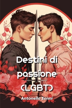 Paperback Destini di passione (LGBT) [Italian] Book