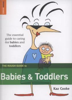 Paperback The Rough Guide to Babies and Toddlers Book
