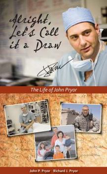 Paperback Alright, Let's Call it a Draw: The Life of John Pryor Book