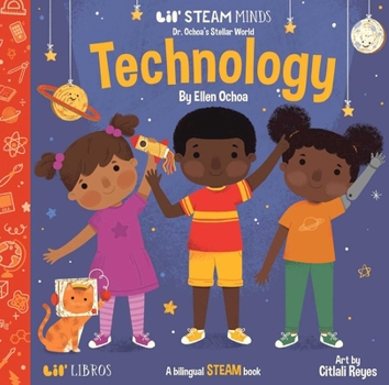 Board book Dr. Ochoa's Stellar World: Technology: A Bilingual Steam Book