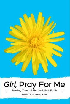 Girl, Pray for Me