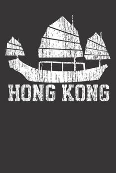 Notebook: Hong Kong Souvenir China Gift Dot Grid 6x9 120 Pages