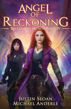 Angel of Reckoning - Book #4 of the Reclaiming Honor