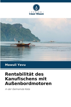 Paperback Rentabilität des Kanufischens mit Außenbordmotoren [German] Book