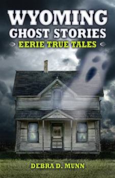 Paperback Wyoming Ghost Stories Book