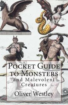 Paperback Pocket Guide to Monsters and Malevolent Creatures Book