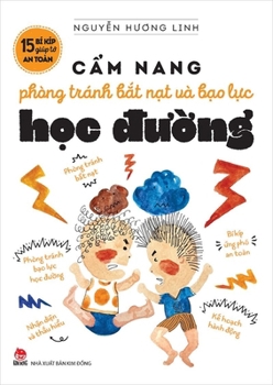 15 Ways to Stay Safe: A Guide to Preventing Bullying and School Violence (Vietnamese Edition)