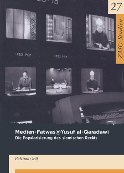 Paperback Medien-Fatwas@yusuf Al-Qaradawi: Die Popularisierung Des Islamischen Rechts [German] Book