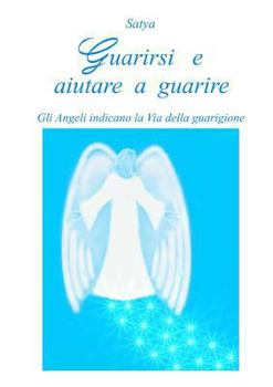 Paperback Guarirsi e aiutare a guarire [Italian] Book