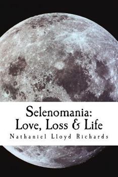 Paperback Selenomania: Love, Loss & Life Book